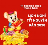 TP Fashion Shop thông báo lịch nghỉ tết Nguyên Đán 2020